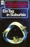 [Magazine of Fantasy & SF 35] • Ein Tag in Suburbia